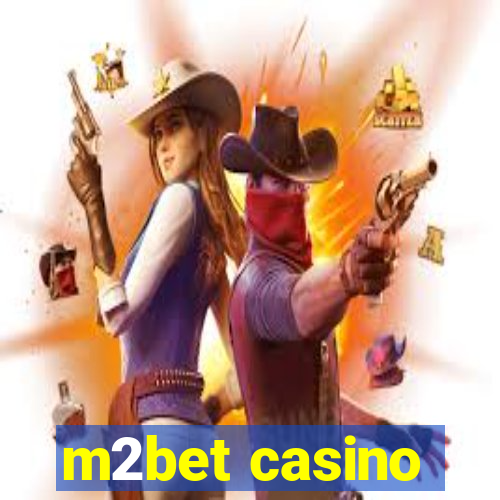 m2bet casino